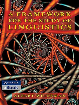 cover image of A Framework for the Study of Linguistics